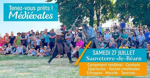 MÉDIÉVALES - Voyage dans le temps inoubliable à Sauveterre-de-Béarn